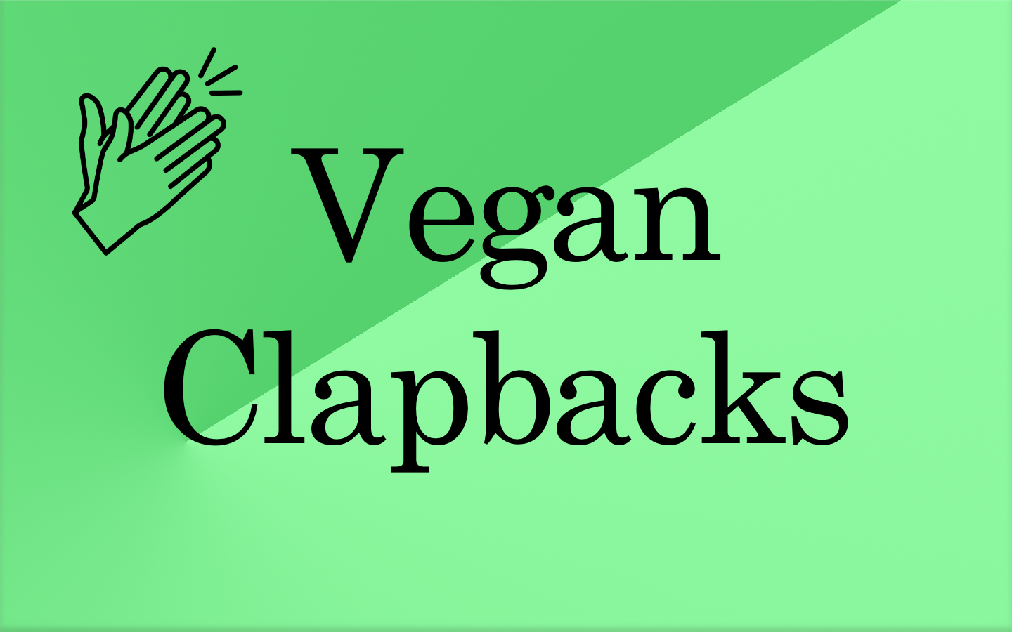 Where do you get your protein? Clapbacks for New Vegans